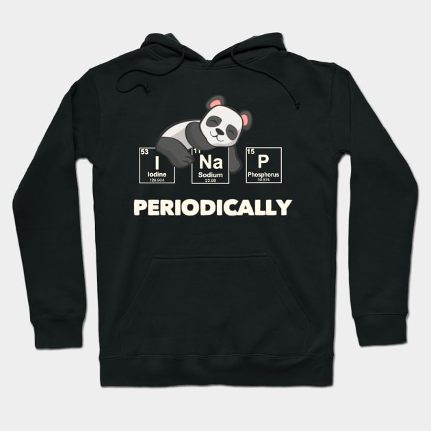 Panda I Nap Periodically Hoodie by TheUnknown93